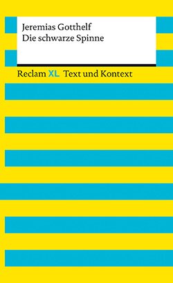 Gotthelf, Jeremias: Die schwarze Spinne. Textausgabe mit Kommentar und Materialien (Reclam XL EPUB)
