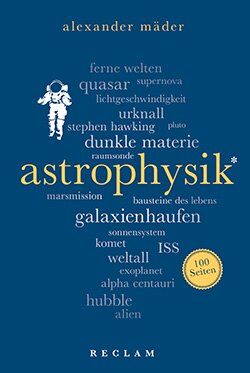 Mäder, Alexander: Astrophysik. 100 Seiten (EPUB)