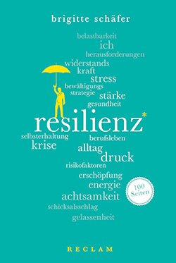 Schäfer, Brigitte: Resilienz. 100 Seiten (EPUB)