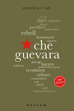 Rüb, Matthias: Che Guevara. 100 Seiten (EPUB)