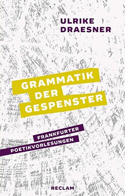 Draesner, Ulrike: Grammatik der Gespenster (EPUB)