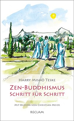 Teske, Harry Mishō: Zen-Buddhismus Schritt für Schritt (EPUB)