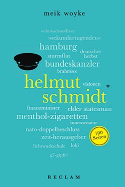 Woyke, Meik: Helmut Schmidt. 100 Seiten (EPUB)