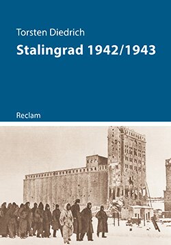 Diedrich, Torsten: Stalingrad 1942/1943 (EPUB)