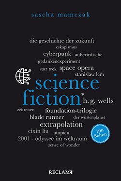 Mamczak, Sascha: Science-Fiction. 100 Seiten (EPUB)