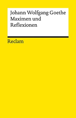 Goethe, Johann Wolfgang: Maximen und Reflexionen (EPUB)