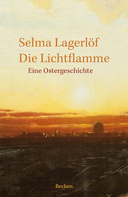Lagerlöf, Selma: Die Lichtflamme (EPUB)