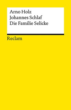 Holz, Arno; Schlaf, Johannes: Die Familie Selicke (EPUB)