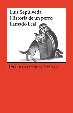 Sepúlveda, Luis: Historia de un perro llamado Leal (EPUB)