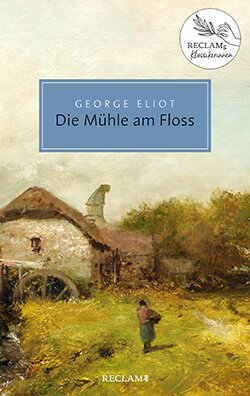 Eliot, George: Die Mühle am Floss (EPUB)