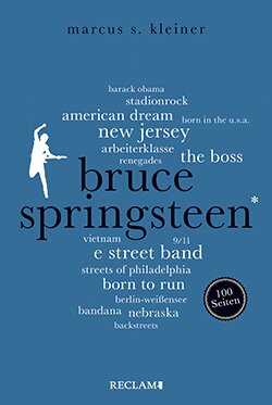 Kleiner, Marcus S.: Bruce Springsteen. 100 Seiten (EPUB)