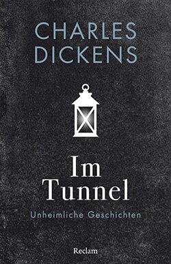 Dickens, Charles: Im Tunnel (EPUB)