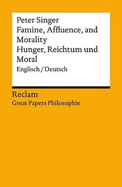 Singer, Peter: Famine, Affluence, and Morality / Hunger, Wohlstand und Moral (EPUB)