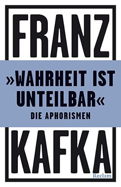 Kafka, Franz: »Wahrheit ist unteilbar« (EPUB)